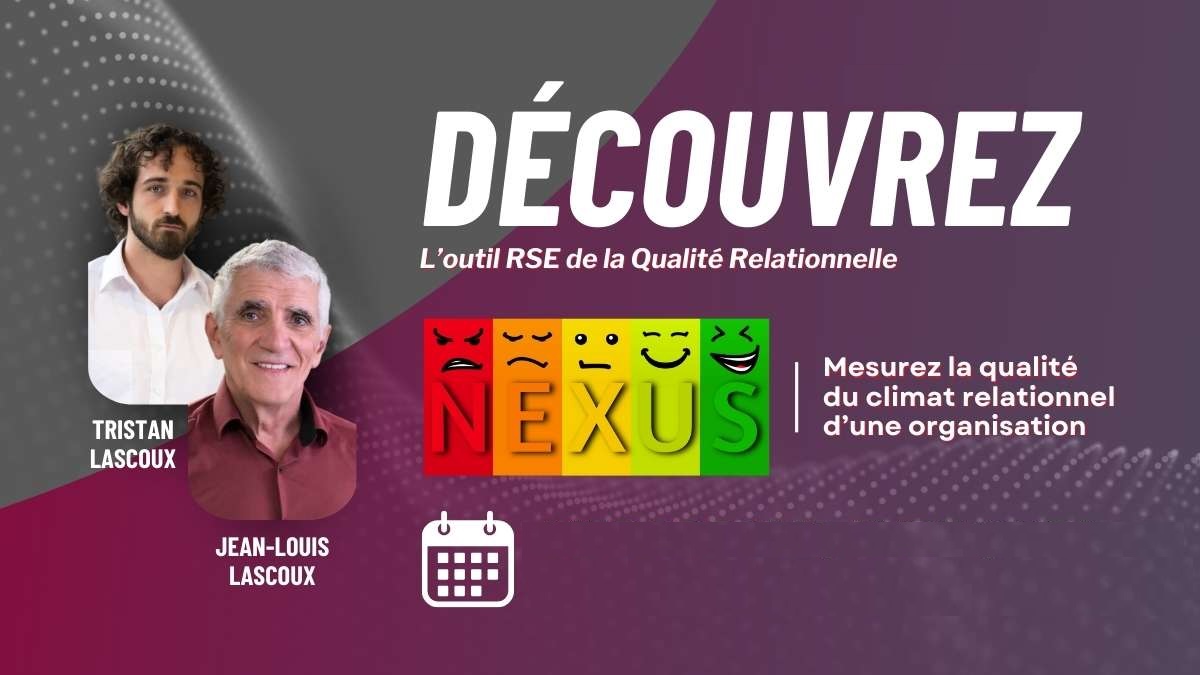 La qualité relationnelle au sein des organisations - NEXUS